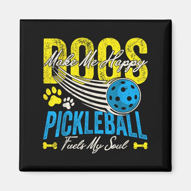 Hunde lassen mich glücklich Pickleball mein Soul l Magnet (Vorne)