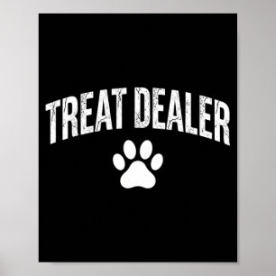 Hunde-Leckerli Er Lustiger Humor Hundebesitzer Hun Poster