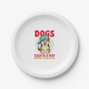 Hunde lehren uns eine sehr wichtige Lektion Vintag Pappteller