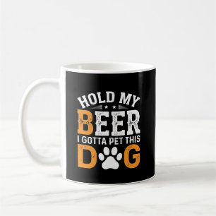 Hunde-Liebhaber halt mein Bier Kaffeetasse