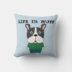 HUNDE LIEBHABER WURF KISSEN, DAS LEBEN IST RAU KISSEN