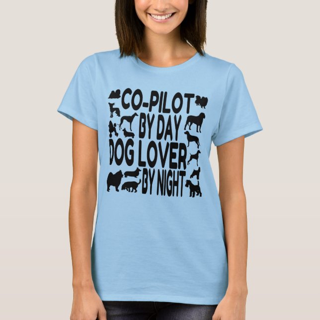 Hunde-Lover-Co-Pilot T-Shirt (Vorderseite)