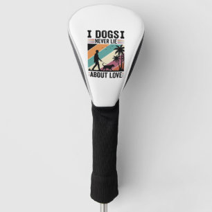 Hunde lügen nie über Liebe Vintage Spaziergang Hun Golf Headcover