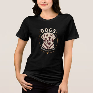 Hunde machen das Leben besser - Hundeporträt Tri-Blend Shirt