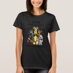 Hunde machen mich glücklich, dass mir Leute den Ko T-Shirt