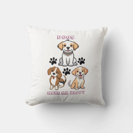 Hunde machen mich glücklich - Gemütlicher Hund übe Kissen