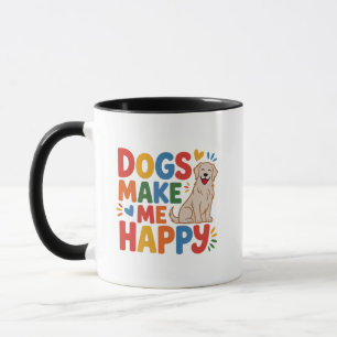 Hunde machen mich glücklich Inspirierendes Zitat Tasse