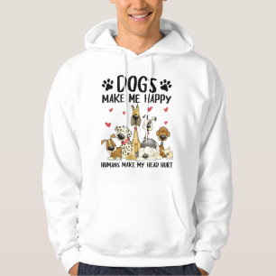 Hunde machen mich glücklich, Menschen machen mir  Hoodie