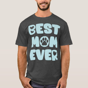 Hunde Mama Besitzer Beste Mama je T-Shirt
