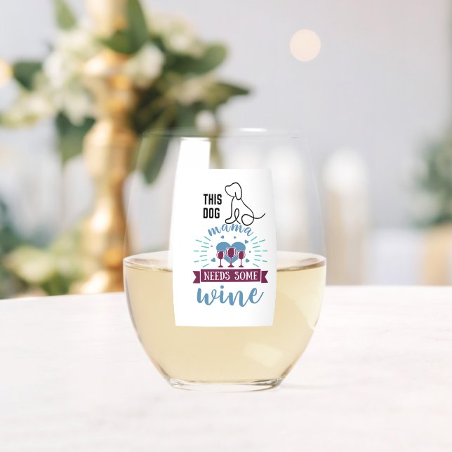 Hunde Mama braucht Wein Weinglas Ohne Stiel (Insitu (Hochzeit))