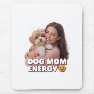 Hunde-Mama-Energie - trendiges Hunde-Mama-Design Mousepad
