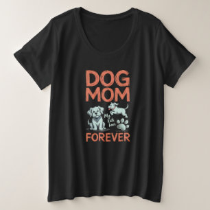 Hunde-Mama für immer süßes Welpen-Design Große Größe T-Shirt