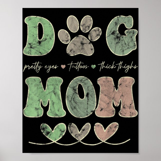 Hunde Mama Hübsch Aug Tattoos Thick Thigh Funny Poster (Vorne)