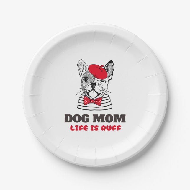 Hunde Mama Leben ist Ruff Pappteller (Vorderseite)