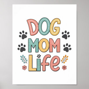 Hunde-Mama-Leben - Pawsitiv Perfekte Kollektion Poster
