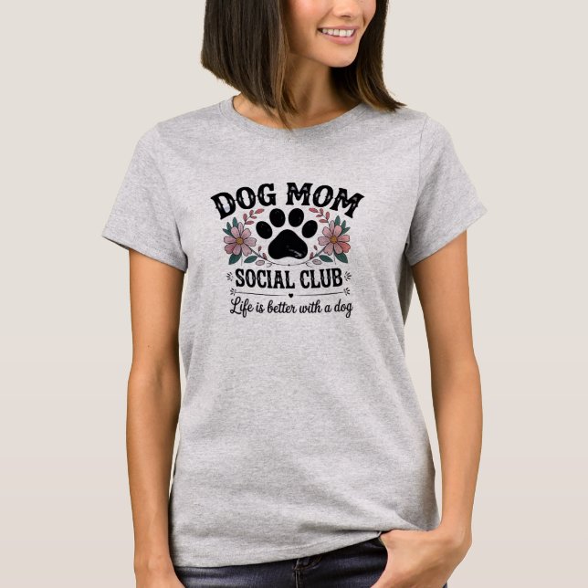 Hunde-Mama-Social-Club - Muttertag T-Shirt (Vorderseite)