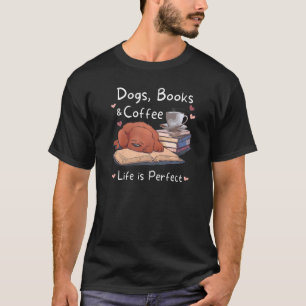 Hunde Mama Vater Hunde Bücher Kaffee Männer Frauen T-Shirt