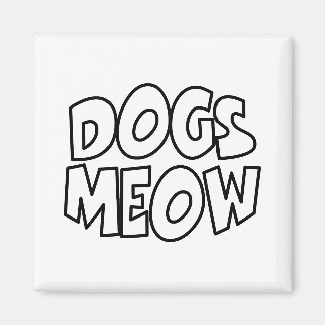 Hunde Meow Magnet (Vorne)