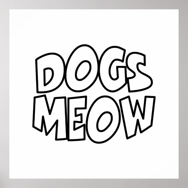 Hunde Meow Poster (Vorne)