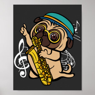 Hunde Mops Saxophon Musiker Poster