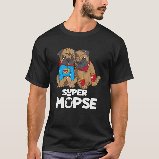 Hunde Mops Super Mops Sprichwort Eigentümer T-Shirt (Vorderseite)