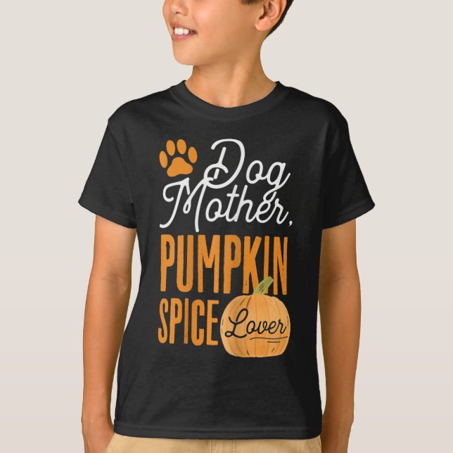 Hunde Mutter Pumpkin Gewürze Lover Niedliche Fall  T-Shirt (Vorderseite)