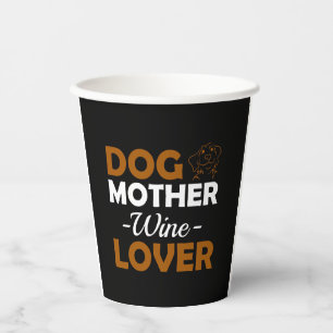 Hunde Mutter Wein Lover Niedliche Mama trinken Ges Pappbecher
