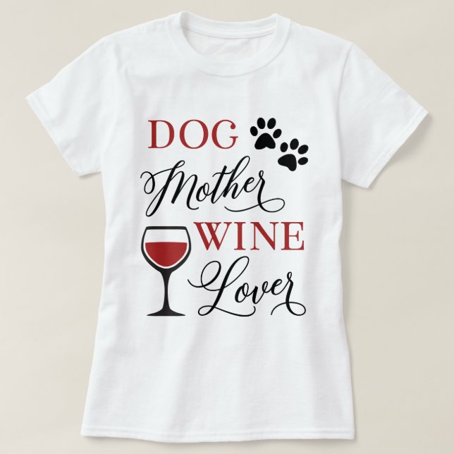 Hunde Mutterwein Lover Niedliche Haustiere Mama Ei T-Shirt (Design vorne)