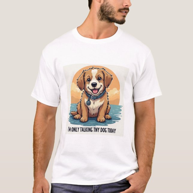 Hunde nur Vibes T-Shirt (Vorderseite)
