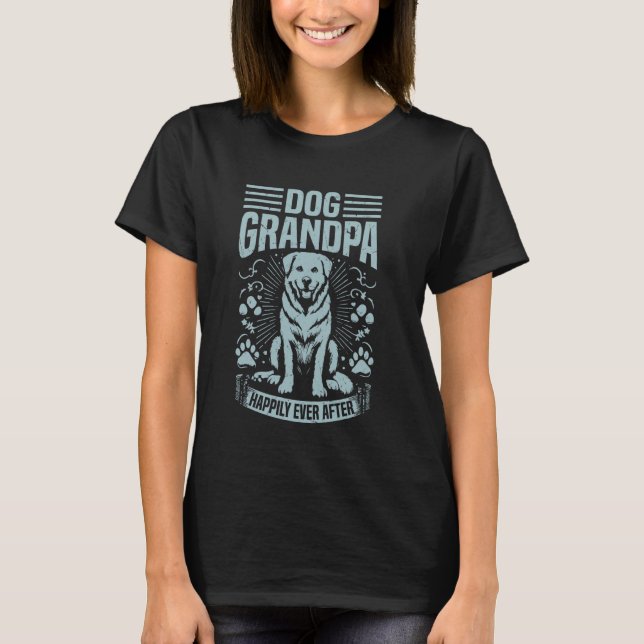 Hunde Opa Glücklich immer nach Hund Opa T-Shirt (Vorderseite)
