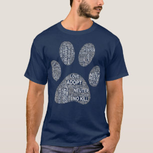 Hunde-Rescue-Adoptier Foster Shelter Rettete No Tö T-Shirt