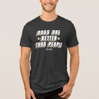 Hunde sind besser [was/crm] Tri-Blend shirt