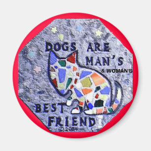 Hunde sind der beste Freund-Magnet des Mannes u. Magnet