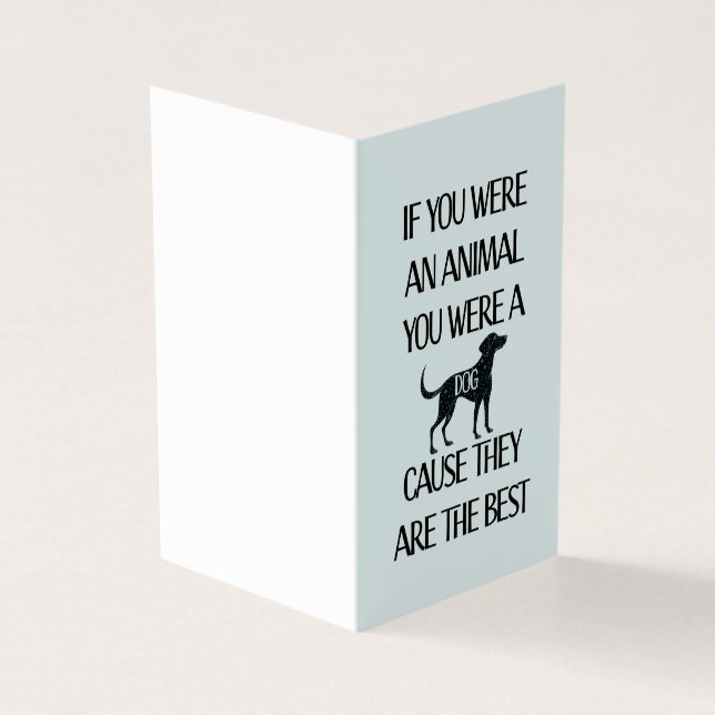 Hunde sind die besten. Perfekte Karte für den Hund (Vorderseite)