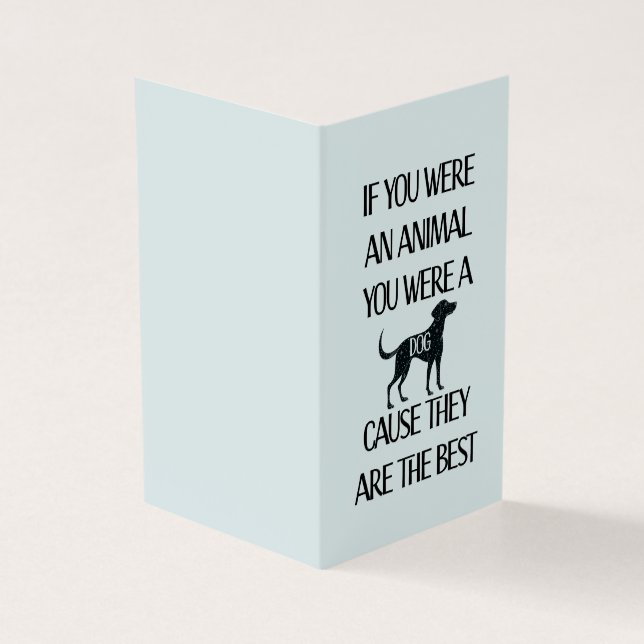 Hunde sind die besten. Perfekte Karte für den Hund (Vorderseite)