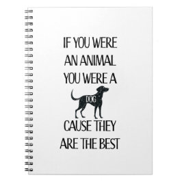 Hunde sind die besten. Perfektes Geschenk für den  Notizblock