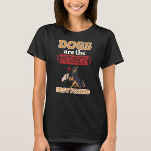 Hunde sind die perfekte Freundinnen, die den mensc T-Shirt