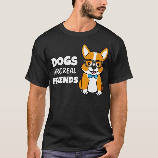 Hunde sind echte Freunde T-Shirt (Vorderseite)