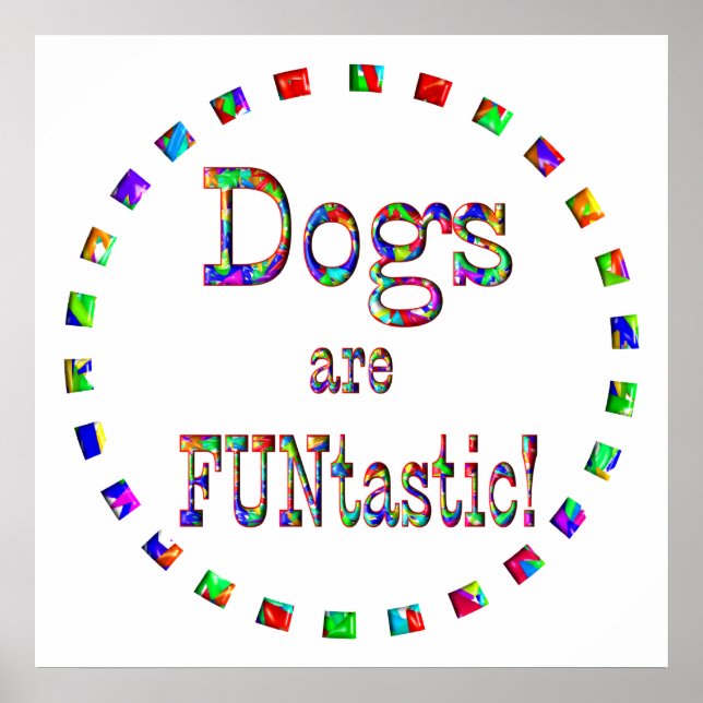Hunde sind FUNtastic Poster (Vorne)