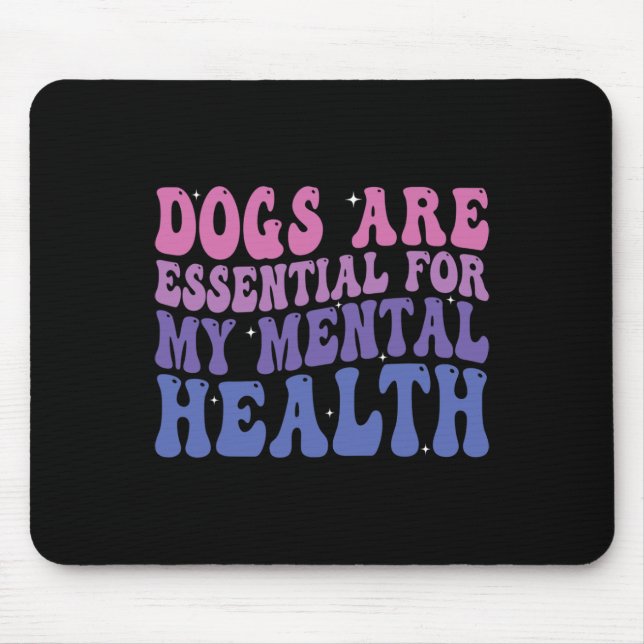 Hunde sind für mein Gesundheitsangebot Mousepad (Vorne)