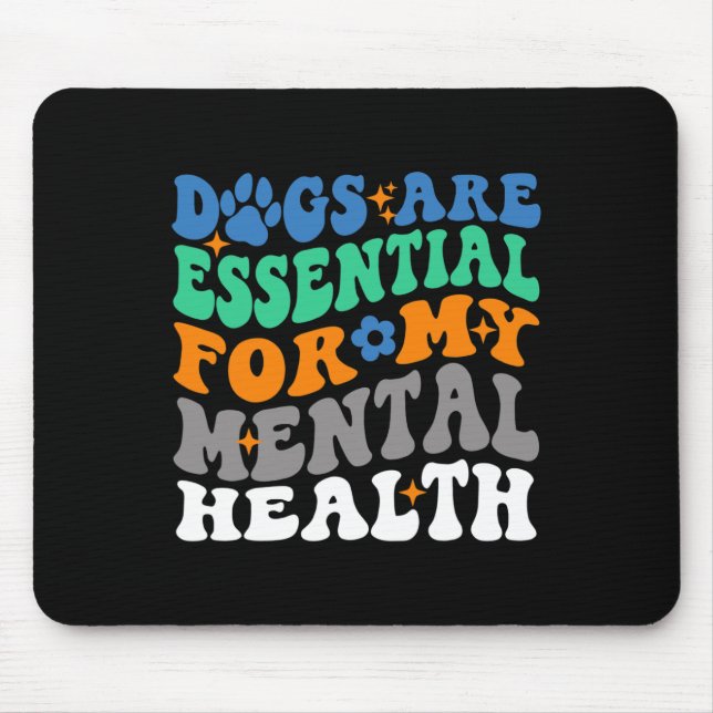Hunde sind für meinen Spaß an der psychischen Gesu Mousepad (Vorne)