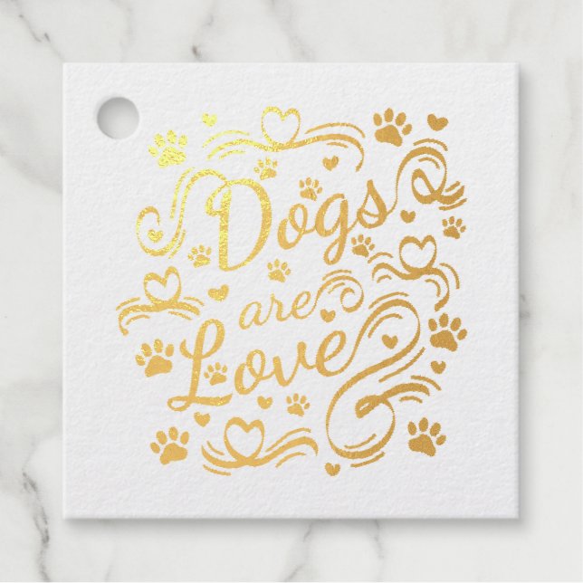 Hunde sind Liebe Pfoten und Herztypografie Geschenkanhänger (Vorderseite)