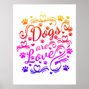 Hunde sind Lieben und Herztypografie Poster
