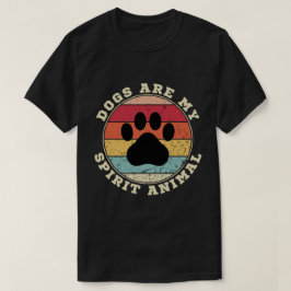 Hunde sind mein geistiger tierischer T - Shirt