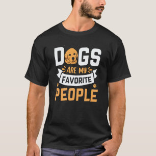Hunde sind meine Lieblingsmenschen Golden Retrieve T-Shirt