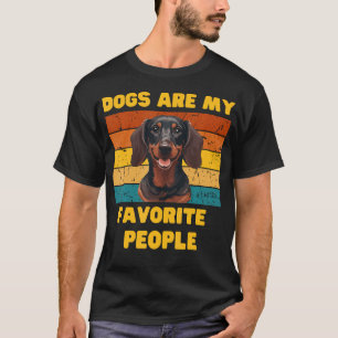 Hunde sind meine Lieblingsmenschen- Hunde Liebhabe T-Shirt