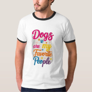 Hunde sind meine Lieblingsmenschen T-Shirt