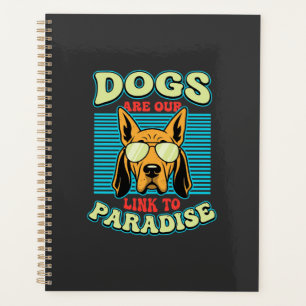 Hunde sind unser Bindeglied zur Paradies-Retro-Vek Planer
