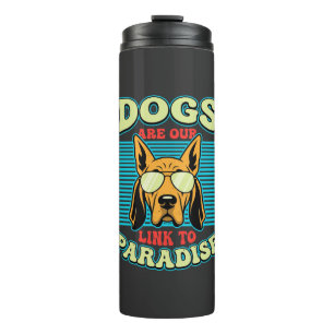 Hunde sind unser Bindeglied zur Paradies-Retro-Vek Thermosbecher