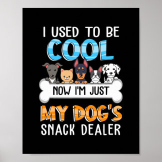 Hunde-Snack-Dealer-Mama Poster